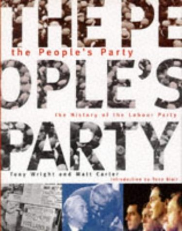 Beispielbild fr The People's Party: Illustrated History of the Labour Party zum Verkauf von WorldofBooks