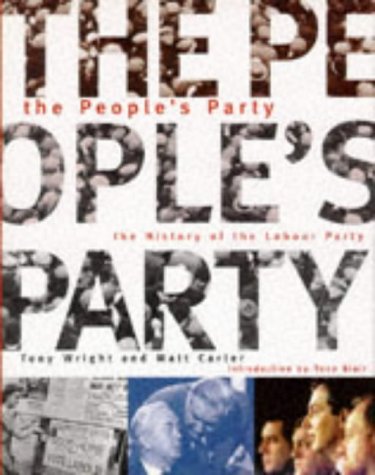 Stock image for The People's Party: The History of the Labour Party for sale by Books Unplugged