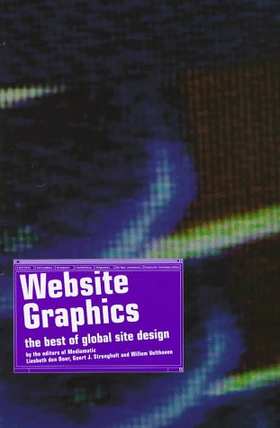 Stock image for Website Graphics: The Best of Global Site Design for sale by WorldofBooks