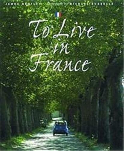 9780500017968: TO LIVE IN FRANCE