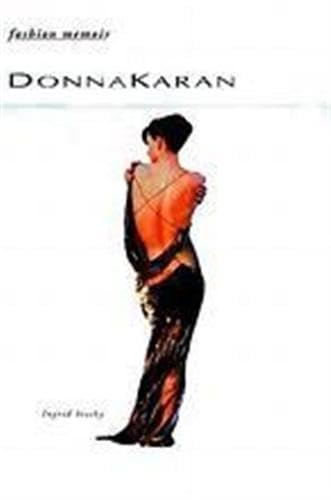 Donna Karan (Fashion Memoir) by SISCHY Ingrid: Fine Hardcover with ...