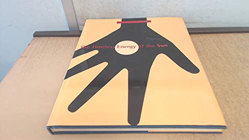 Stock image for The Timeless Energy of the Sun for sale by AwesomeBooks