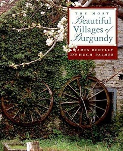 9780500018620: The Most Beautiful Villages of Burgundy [Idioma Ingls]