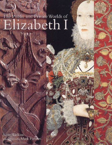 Beispielbild fr In Public and in Private: Elizabeth I and Her World zum Verkauf von WorldofBooks