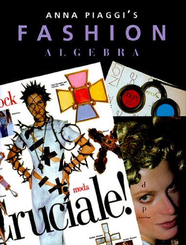 Anna Piaggi's Fashion Algebra: D.P. in Vogue (English, Italian and Italian Edition) (9780500018767) by Piaggi, Anna