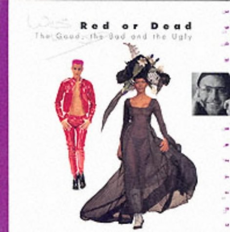Imagen de archivo de "Red or Dead": The Good, the Bad and the Ugly (The Cutting Edge S.) a la venta por WorldofBooks