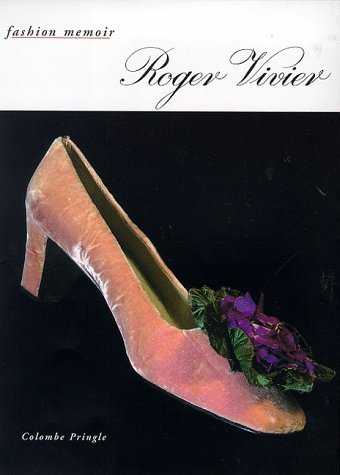 Beispielbild fr Roger Vivier (Fashion Memoir) zum Verkauf von WorldofBooks