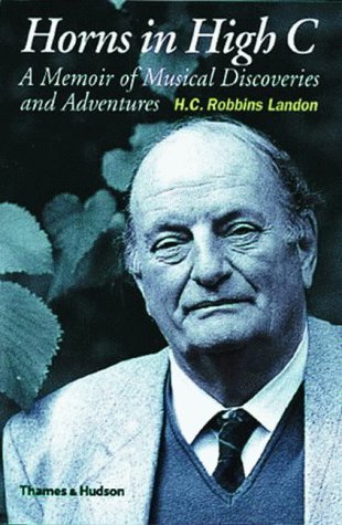 Beispielbild fr Horns in High C:A Memoir of Musical Discoveries and Adventures: A Memoir of Musical Discoveries and Adventures zum Verkauf von WorldofBooks