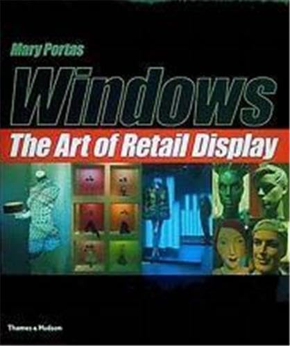 9780500019443: Windows Art Of Retail Display /anglais: The Art of Retail Display
