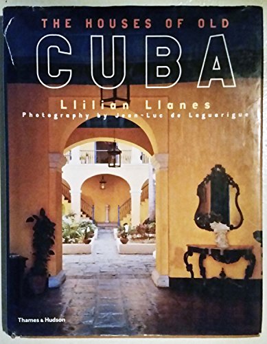 9780500019535: The Houses of Old Cuba