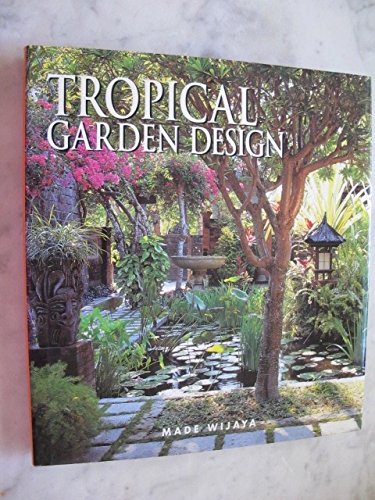 Beispielbild fr Tropical Garden Design zum Verkauf von AwesomeBooks