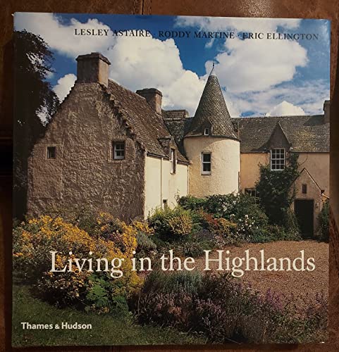 Stock image for Living in the Highlands for sale by AwesomeBooks