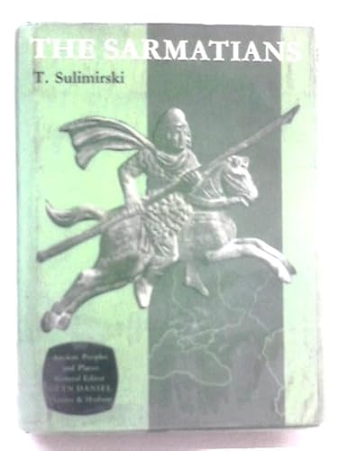 9780500020715: The Sarmatians (Ancient peoples and places)