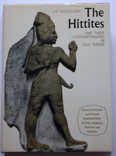 Imagen de archivo de The Hittites: And Their Contemporaries in Asia Minor (Ancient Peoples and Places) a la venta por Alexander's Books