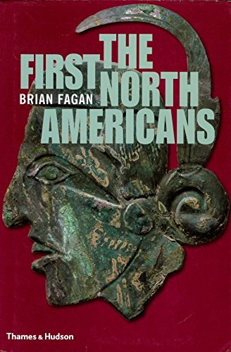 Beispielbild fr The First North Americans : An Archaeological Journey zum Verkauf von Better World Books