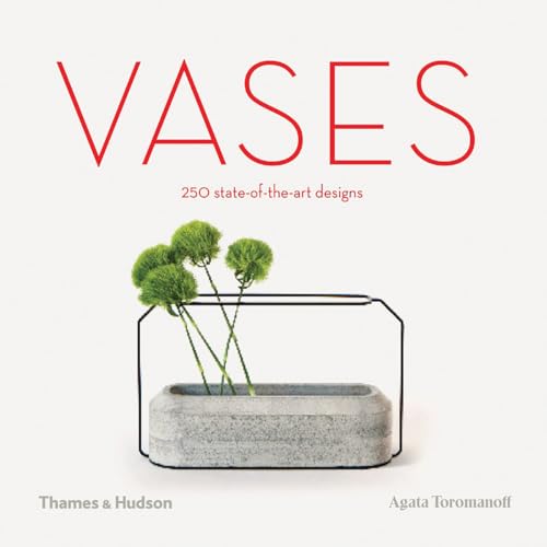 Stock image for Vases: 250 state-of-the-art designs for sale by WorldofBooks