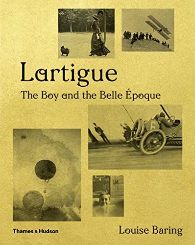 Imagen de archivo de Lartigue: The Boy and the Belle  poque a la venta por WorldofBooks