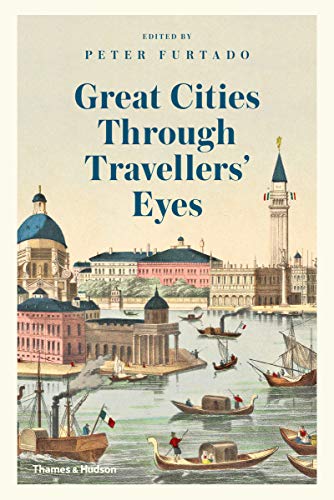 Stock image for Great Cities Through Travellers' Eyes for sale by Better World Books