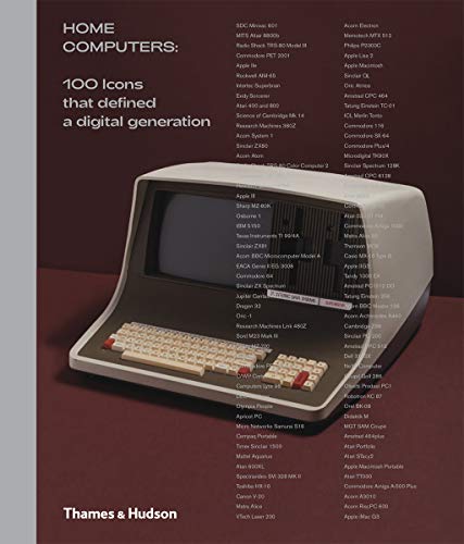 9780500022160: Home Computers 100 Icons that Defined a Digital Generation /anglais