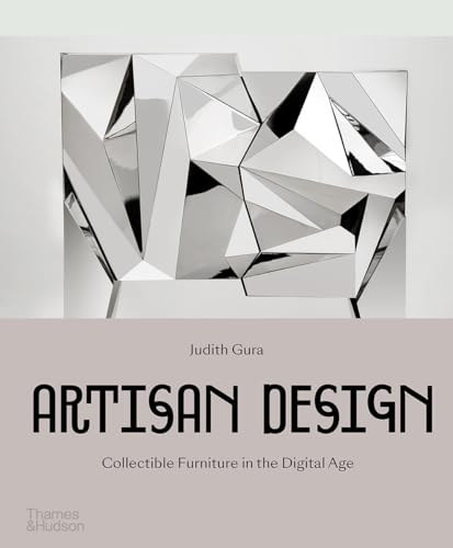 9780500022443: Artisan Design: Collectible Furniture in the Digital Age