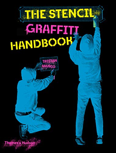 Stock image for The Stencil Graffiti Handbook: Tristan Manco for sale by WorldofBooks