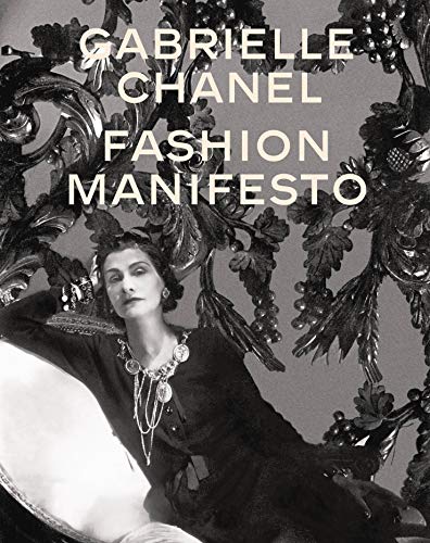 Imagen de archivo de Gabrielle Chanel: Fashion Manifesto a la venta por SecondSale