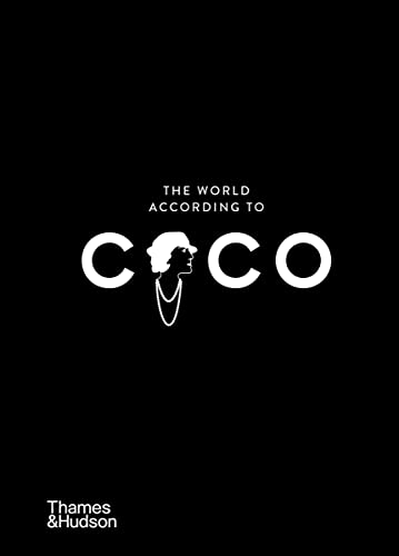 9780500023488: THE WORLD ACCORDING TO COCO: The Wit and Wisdom of Coco Chanel