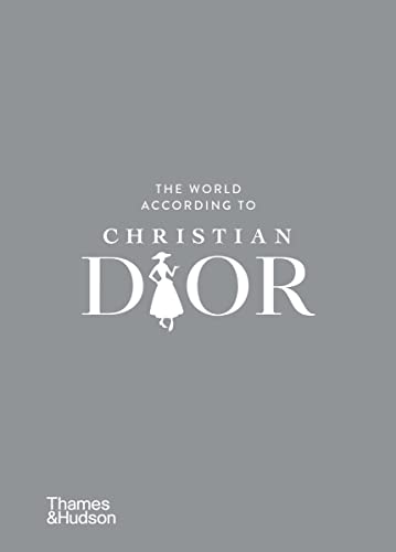Imagen de archivo de The World According to Christian Dior a la venta por Blackwell's