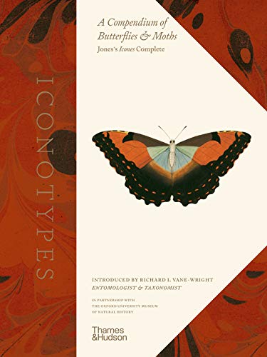 9780500024324: Iconotypes A compendium of butterflies and moths. Jones Icones Complete /anglais