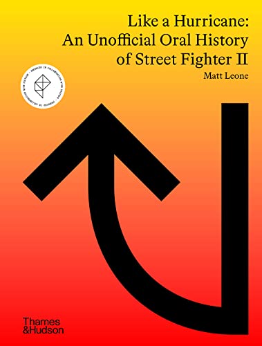 

Like a Hurricane: An Unofficial Oral History of Street Fighter II