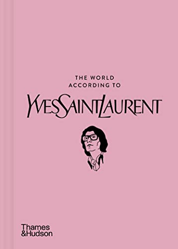 Stock image for The World According to Yves Saint Laurent for sale by SecondSale