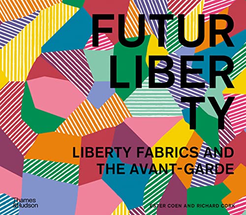 Beispielbild fr FuturLiberty: Liberty Fabrics and the Avant-Garde zum Verkauf von BooksRun