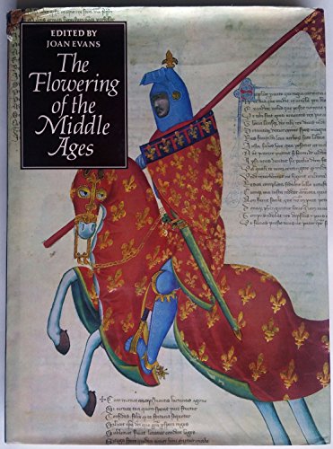 9780500040126: The Flowering of the Middle Ages