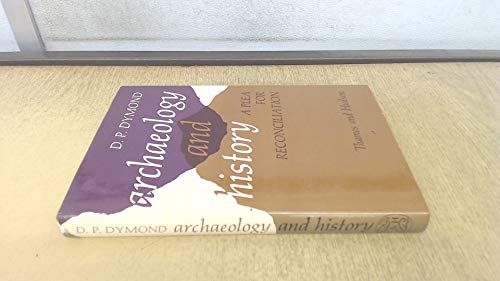 Beispielbild fr Archaeology and history;: A plea for reconciliation zum Verkauf von Irish Booksellers