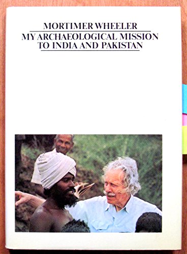 Imagen de archivo de My Archaeological Mission to India and Pakistan a la venta por Books Puddle