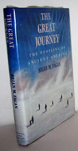 Beispielbild fr The Great Journey: The Peopling of Ancient America zum Verkauf von SecondSale