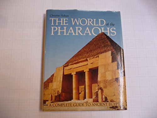 Beispielbild fr The World of the Pharaohs : A Complete Guide to Ancient Egypt. zum Verkauf von Rodger Friedman Rare Book Studio, ABAA