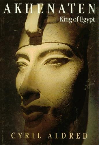 Stock image for Akhenaten, King of Egypt for sale by ThriftBooks-Atlanta