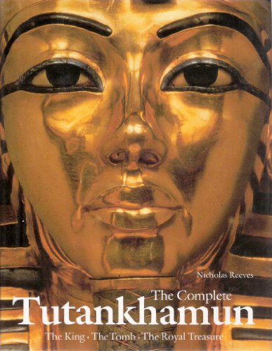 Beispielbild fr The Complete Tutankhamun : The King, the Tomb, the Royal Treasure zum Verkauf von Better World Books