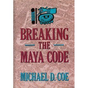 Beispielbild fr Breaking the Maya Code zum Verkauf von New Legacy Books