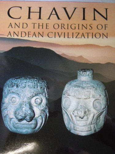 Imagen de archivo de Chavin and the Origins of Andean Civilization a la venta por HPB-Red