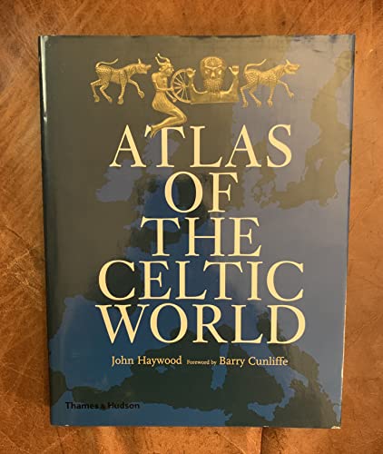 9780500051092: The Historical Atlas of the Celtic World