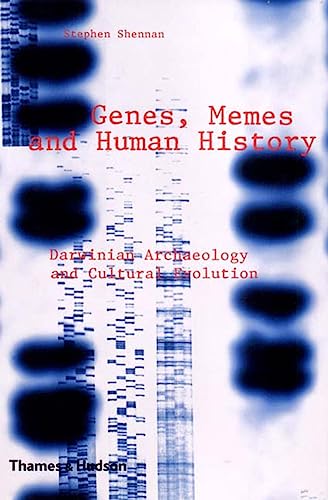 Genes, Memes, and Human History: Darwinian Archaeology and Cultural Evolution (9780500051184) by Shennan, Stephen