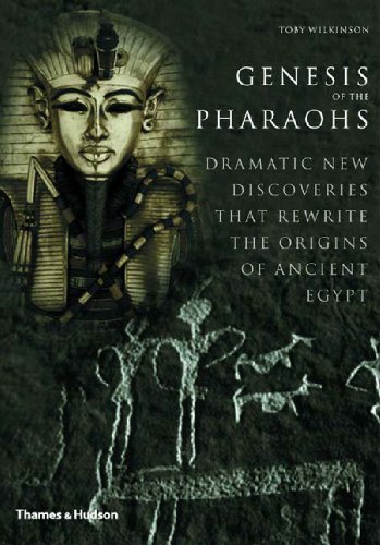 Beispielbild fr Genesis of the Pharaohs: Dramatic New Discoveries Rewrite the Origins of Ancient Egypt zum Verkauf von Wonder Book