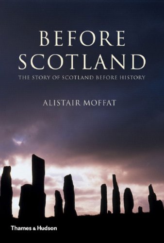 Beispielbild fr Before Scotland: The Story of Scotland Before History zum Verkauf von WorldofBooks