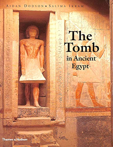 Imagen de archivo de The Tomb in Ancient Egypt a la venta por HPB Inc.