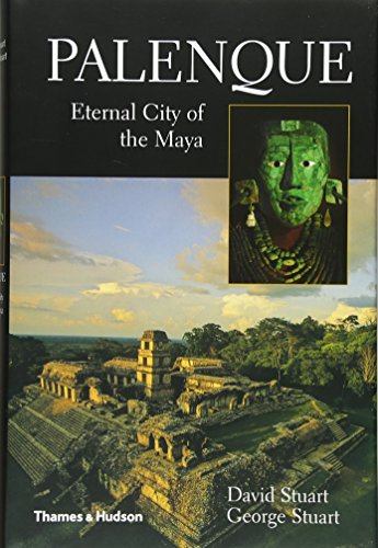 Imagen de archivo de Palenque: Eternal City of the Maya a la venta por HPB-Red