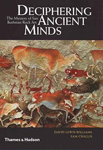 9780500051696: Deciphering Ancient Minds: The Mystery of San Bushman Rock Art