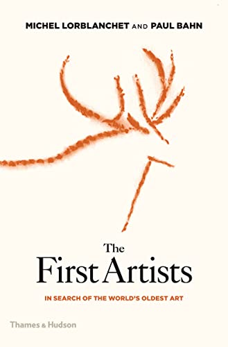 9780500051870: The First Artists: In Search of the World's Oldest Art