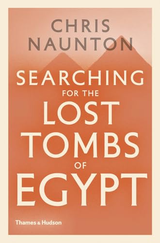 Beispielbild fr Searching for the Lost Tombs of Egypt zum Verkauf von BooksRun